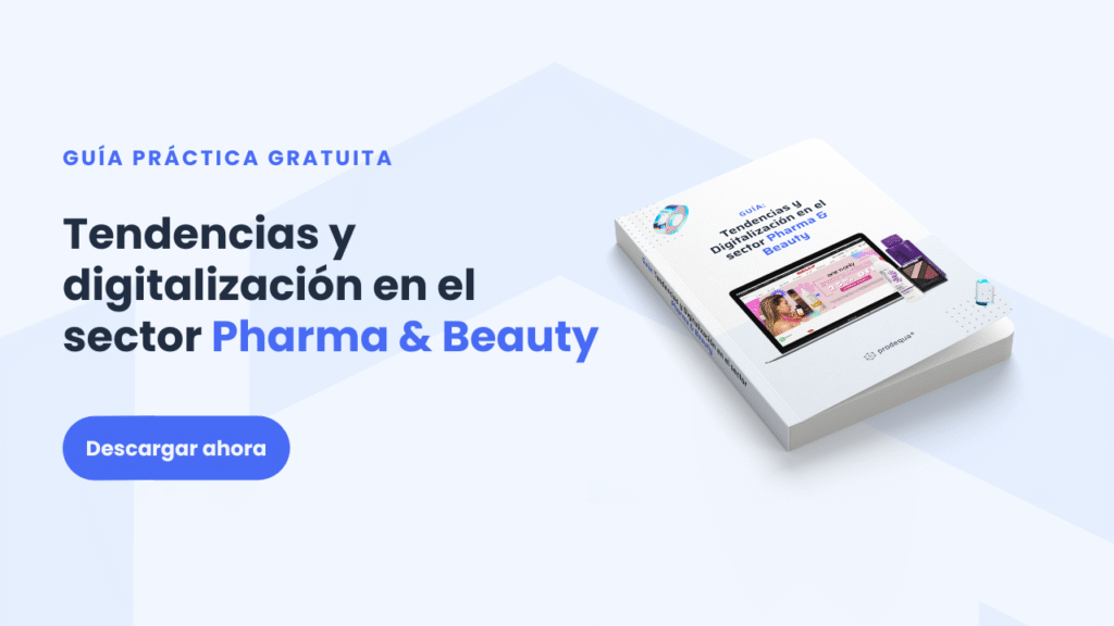 tendencias-digitalización-en-el-sector-Pharma-Beauty tendencias-digitalización-en-el-sector-Pharma-Beauty